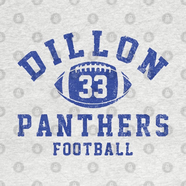 Dillon Panthers Football - #33 Tim Riggins - vintage logo by BodinStreet